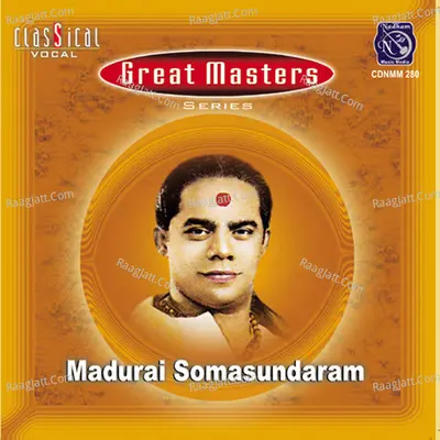 Great Masters - Madurai Soma Sundaram, Vol. 1 (Live)