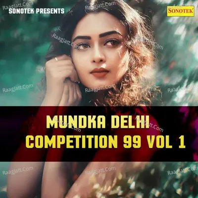 Mundka Delhi Competition 99 Vol 1 Poster