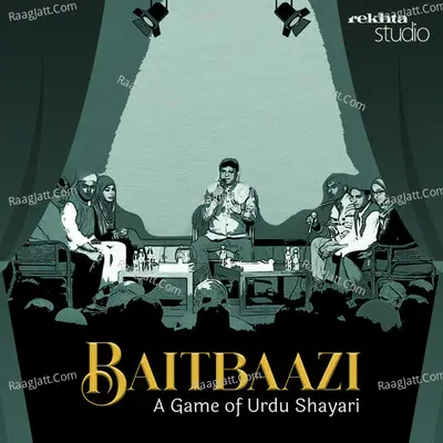 Baitbaazi: A Game of Urdu Shayari By Rekhta - season - 1 - Various Artists