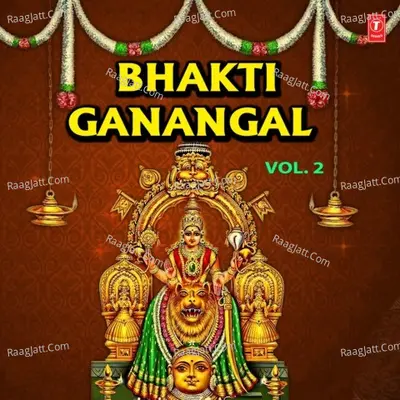 Bhakti Ganangal Vol-2 Poster