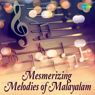 Mesmerizing Melodies of  Malayalam - S. Janaki