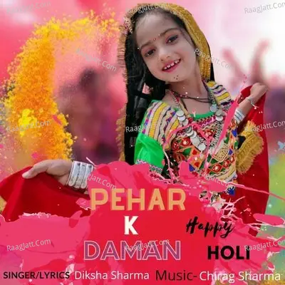 Pehar K Daman(Happy Holi) Cover