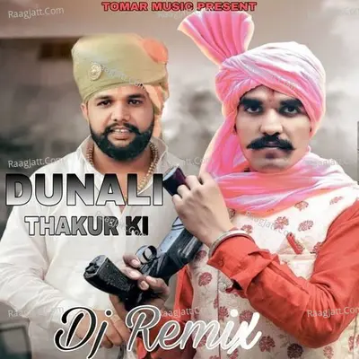 Dunali Thakur Ki (Remix) Cover