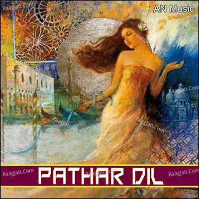 Pathar Dil - Abed Nag