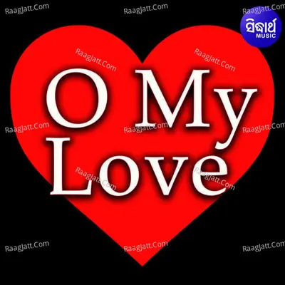 O My Love Poster
