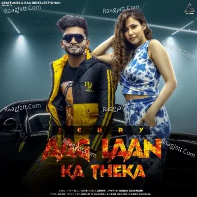 Aag Laan Ka Theka