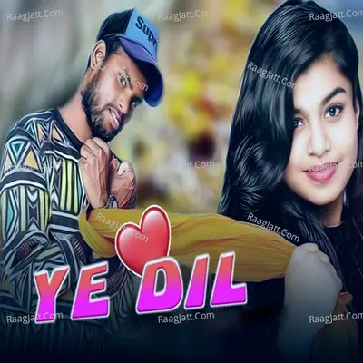 Ye Dil Cover