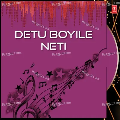Detu Boyile Neti - Sameer Naag