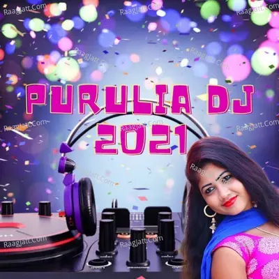 Purulia Dj 2021 Poster