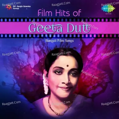 Film Hits Of Getta Dutt - Bengali Poster