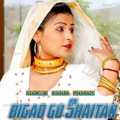 Bigad Go Shaitan Cover