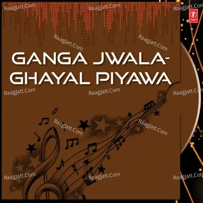 Ganga Jwala-Ghayal Piyawa - Suresh Wadkar