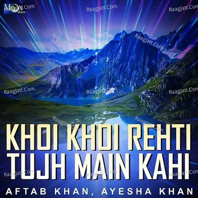 Khoi Khoi Rehti Tujh Main Kahi Poster