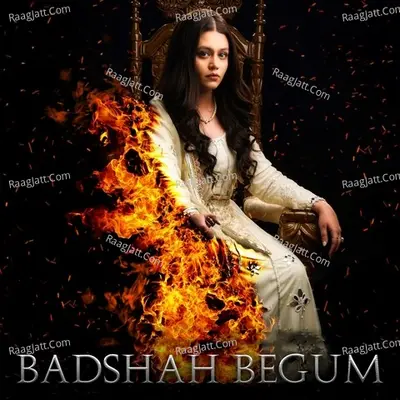 Badshah Begum (Original Soundtrack) Cover