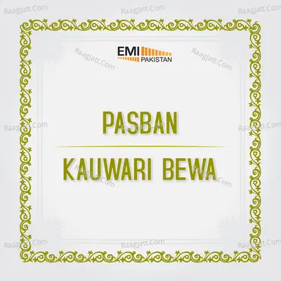 Kauwari Bewa / Pasban - Zubaida Khanum