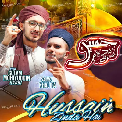 Hussain Zinda Hai