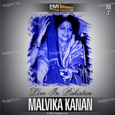 Malvika Kanan - Live In Pakistan Vol.2 - Malvika Kanan