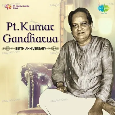Pt. Kumar Gandharva - Birth Anniversary - Pt. Kumar Gandharva