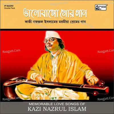 Bhalobaso Mor Gaan - Love Songs Of Kazi Nazrul Islam Poster