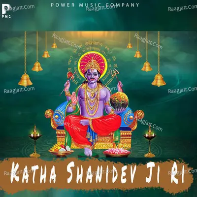 Katha Shanidev Ji Ri - 
