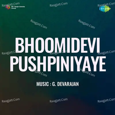 Bhoomidevi Pushpiniyaye - P. Madhuri
