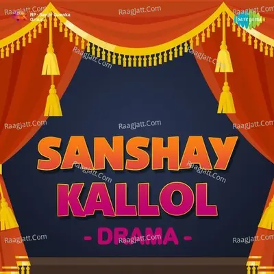 Sanshaykallol Drama Poster