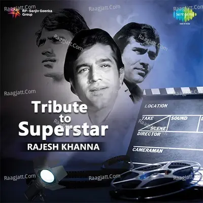 Tribute To Superstar Rajesh Khanna - Kishore Kumar
