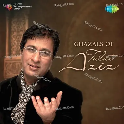 Ghazals By Talat Aziz Poster