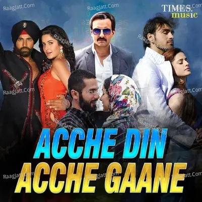 Acche Din, Acche Gaane Poster