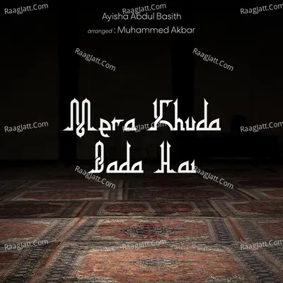 Mera Khuda Bada Hai