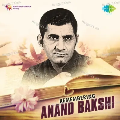 Remembering Anand Bakshi - R. D. Burman