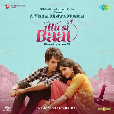 Ittu Si Baat Cover