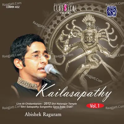 Kailasapathy Vol. 1 (Live) - Abishek Raguram