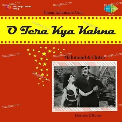 O Tera Kya Kahna Poster