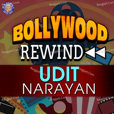 Bollywood Rewind - Udit Narayan - Udit Narayan
