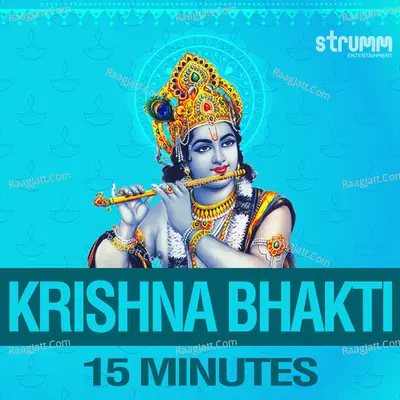 Krishna Bhakti - 15 Minutes - Shankar Mahadevan