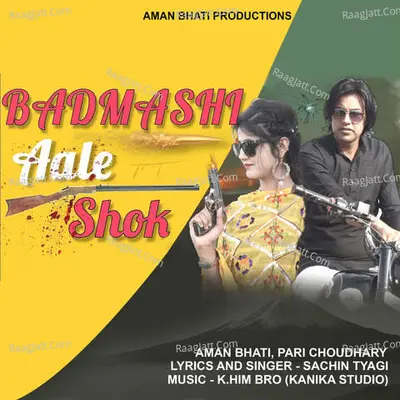 Badhmashi Aale Shok Cover