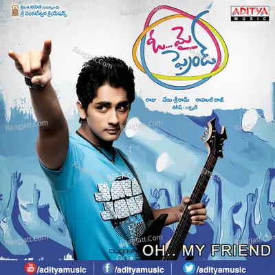 Oh My Friend - Rahul Raj