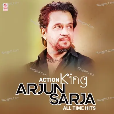 Action King Arjun Sarja All Time Hits - Subhash Anand