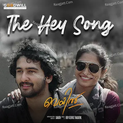 The Hey Song (From "Veyil")