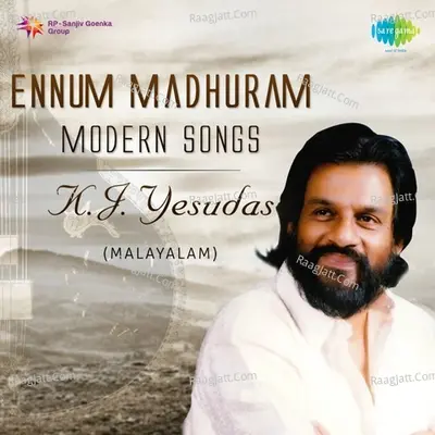 Ennum Madhuram Modern Songs - K. J. Yesudas Poster