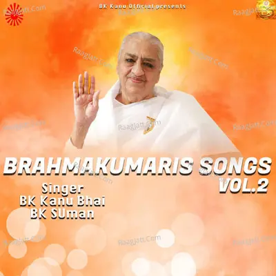Brahmakumaris Songs Vol.2 Poster