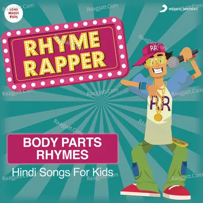 Rhyme Rapper: Hindi Songs for Kids (Body Parts) - Sayantan Bhattacharya