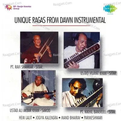 Unique Ragas From Dawn Instrumental - Ustad Ali Akbar Khan
