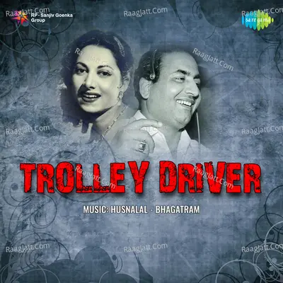 Trolly Driver Poster