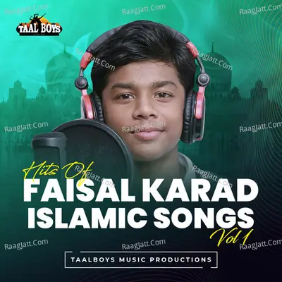 Hits Of Faisal Karad Islamic Songs, Vol. 1 Poster
