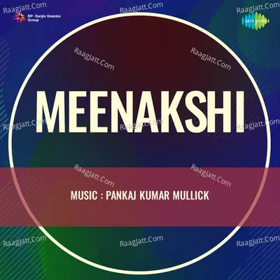 Meenakshi - Krishna Chandra Dey
