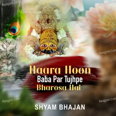 Haara Hu Baba Par Tujhpe Bharosa Hai Cover