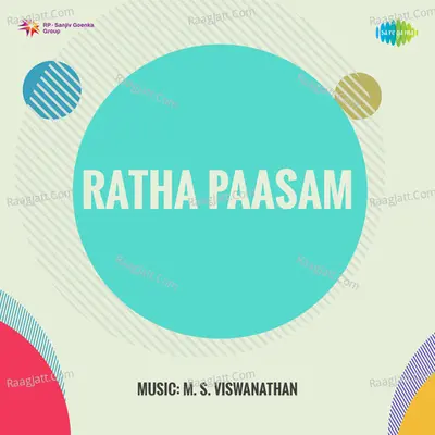 Ratha Paasam - 