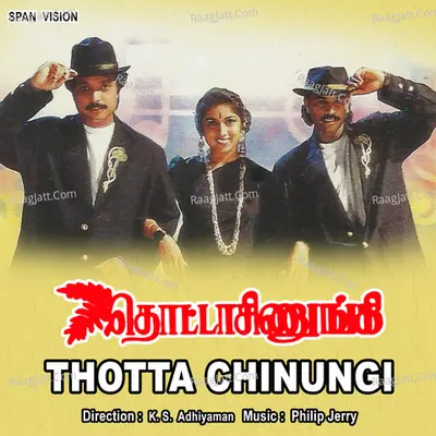 Thotta Chinungi - Jerry